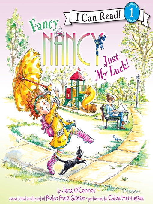 Title details for Just My Luck! by Jane O'Connor - Available